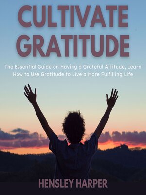 cover image of Cultivate Gratitude